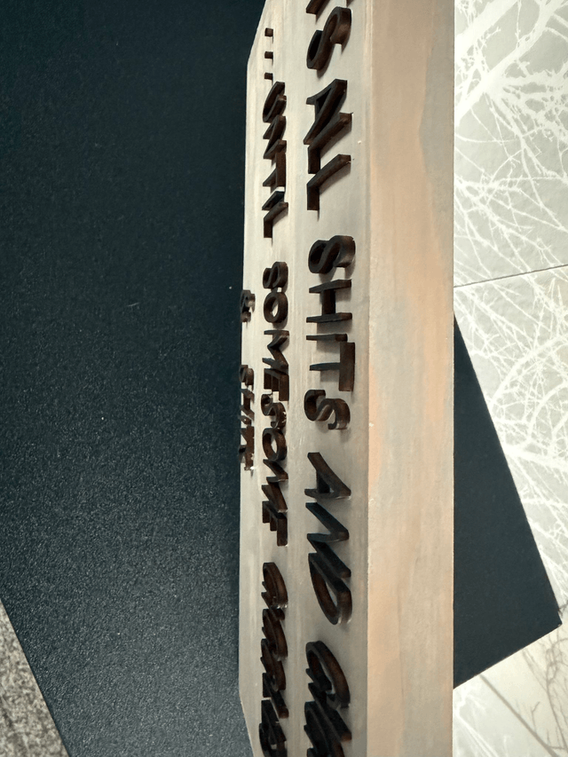 Handmade sign ‘it’s all shits and giggles until someone giggles and shits’ freestanding sign